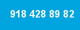 918 428 89 82